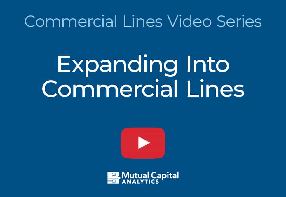 MCA Video: Expanding into Commercial Lines
