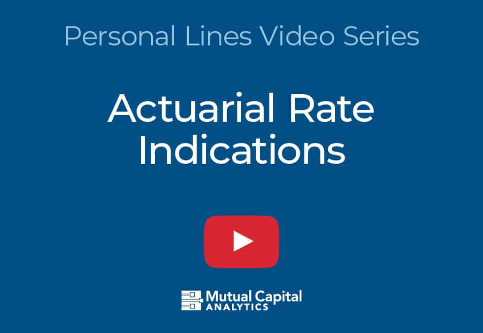 MCA Video: Actuarial Rate Indications