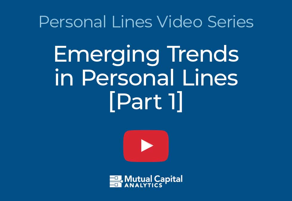 MCA Video: Emerging Trends in Personal Lines [Part 1]
